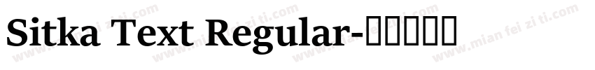 Sitka Text Regular字体转换